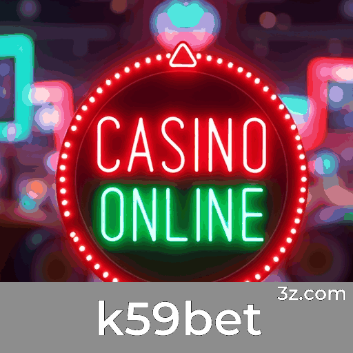 k59bet: Seu Cassino Online Seguro e Confiável